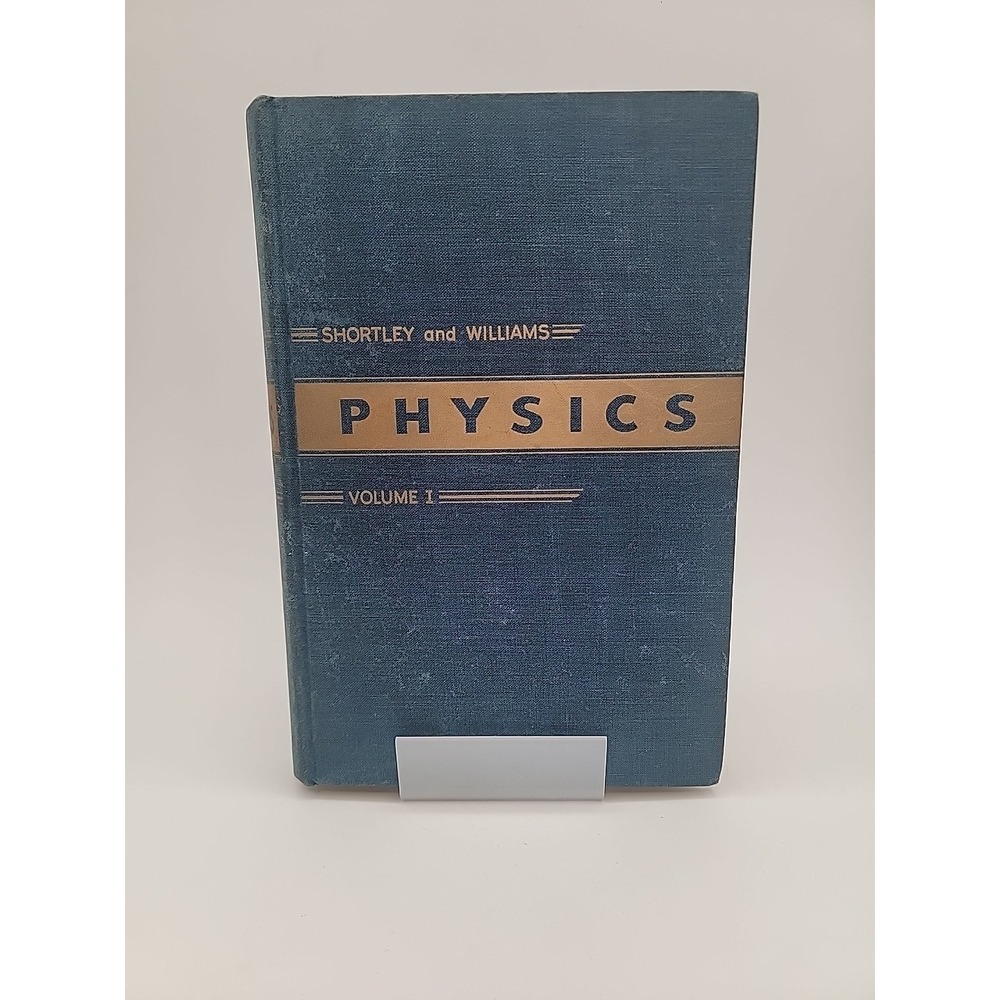 Shortley and Williams Physics Volume I Hardcover‎ 1950 Vintage Textbook Good